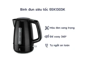 BÌNH ĐUN NƯỚC SIÊU TỐC ELECTROLUX EASYLINE EEK1303K - Binh dun sieu toc electrolux eek1303k 41