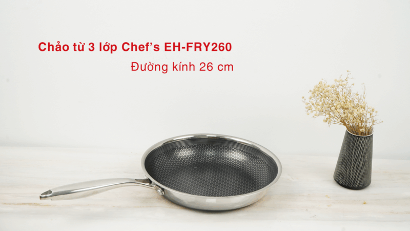 KÍCH THƯỚC CHẢO TỪ 3 LỚP CHEFS EH-FRY260