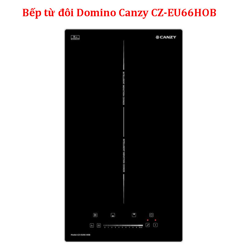 BẾP TỪ CANZY CZ EU66HOB