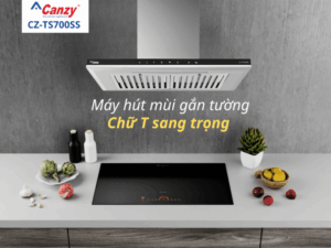 MÁY HÚT MÙI CHỮ T CANZY CZ TS900SS - may hut mui canzy cz ts700ss 2